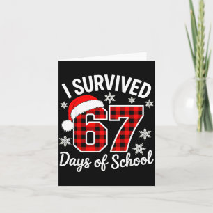 I Survived 67 Days Of School Christmas Card