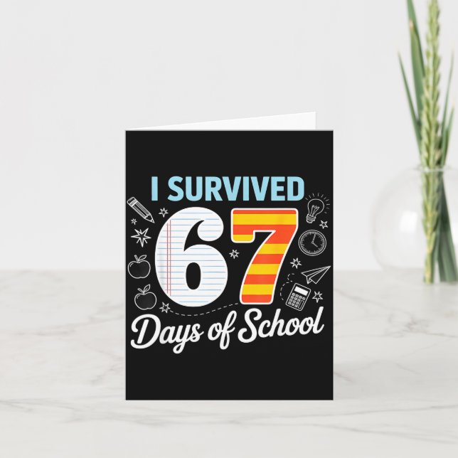 I Survived 67 Days Of School Cl Paper Meme  Card (Front)
