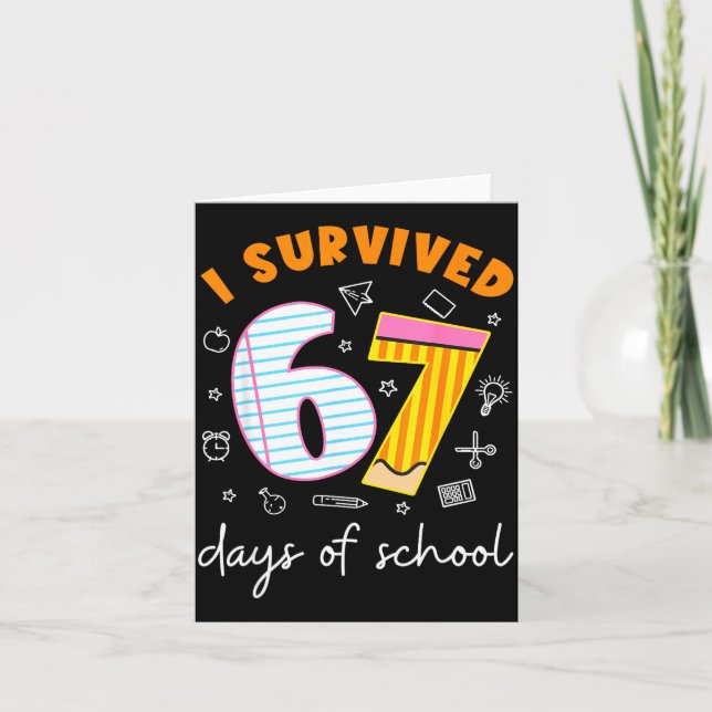 I Survived 67 Days Of School Cool Teacher Design  Card (Front)