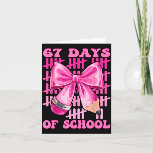 I Survived 67 Days Of School Cool Teacher Design  Card (Front)