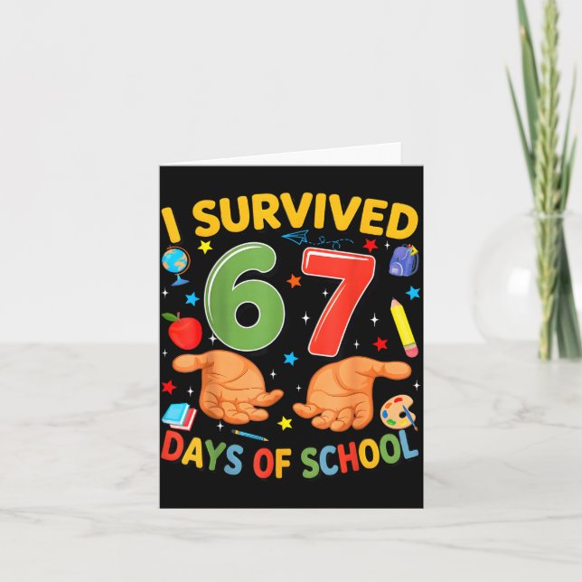 I Survived 67 Days Of School Cool Teacher Design  Card (Front)