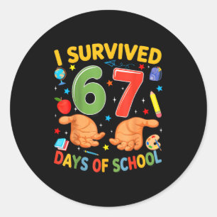 I Survived 67 Days Of School Cool Teacher Design Classic Round Sticker