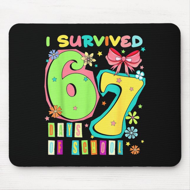 I Survived 67 Days Of School Coquette Bow Teachers Mouse Pad (Front)