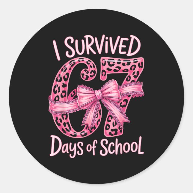 I Survived 67 Days Of School Coquette Girls Women  Classic Round Sticker (Front)
