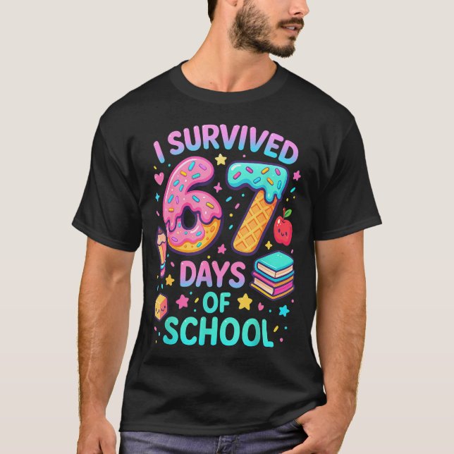 I Survived 67 Days Of School Cute Kid Six Seven Ce T-Shirt (Front)