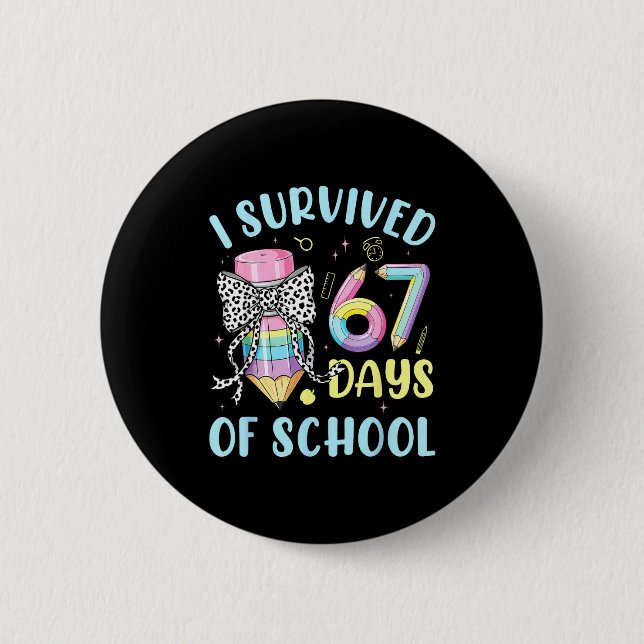 I Survived 67 Days Of School Cute Pastel Pencil Bo 2 Inch Round Button (Front)