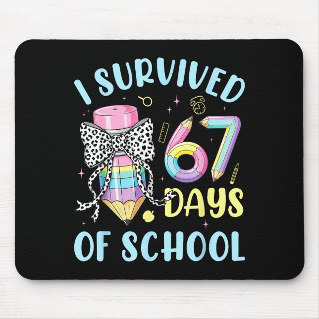 I Survived 67 Days Of School Cute Pastel Pencil Bo Mouse Pad (Front)