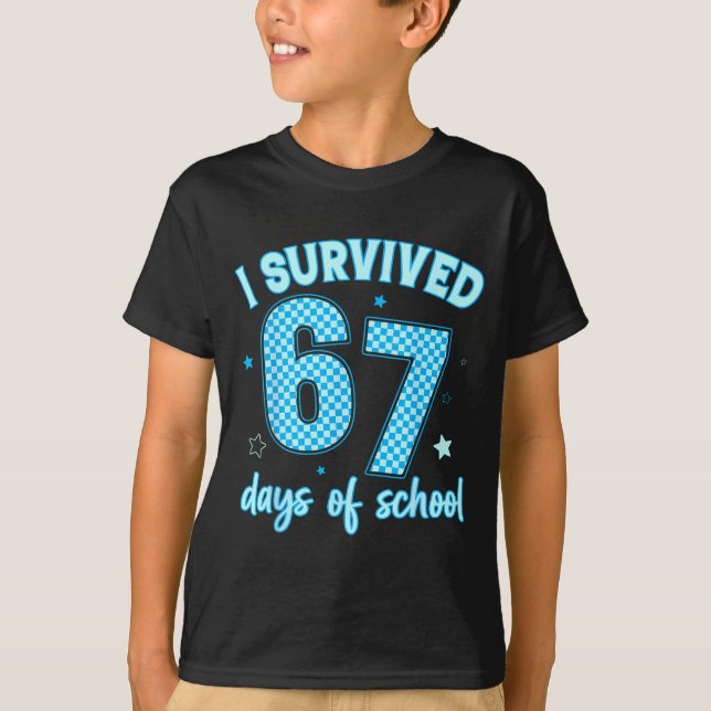 I Survived 67 Days Of School For Girls Boy Kids Te T-Shirt (Front)