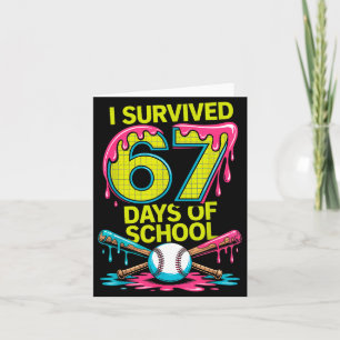 I Survived 67 Days Of School Funny 67 Baseball Sli Card
