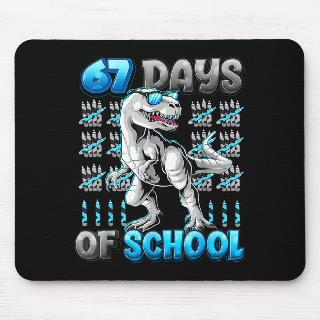 I Survived 67 Days Of School Funny 67 Meme Dinosau Mouse Pad (Front)