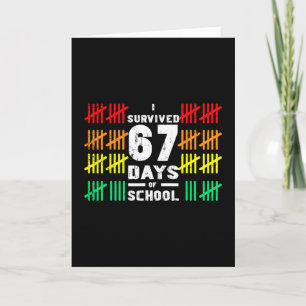 I Survived 67 Days Of School Funny 67 Meme Kids Co Card