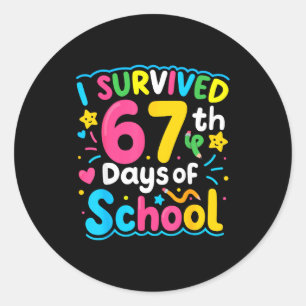I Survived 67 Days Of School Funny 67 Meme Student Classic Round Sticker