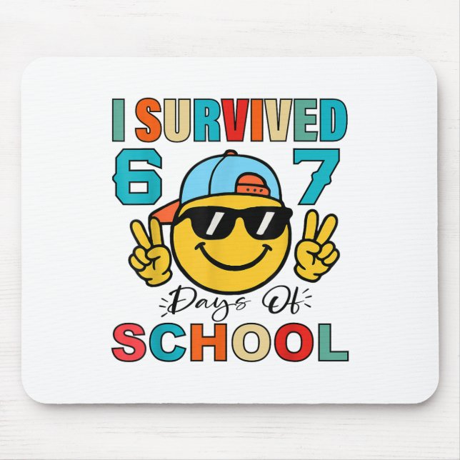 I Survived 67 Days Of School Funny 67 Meme Student Mouse Pad (Front)