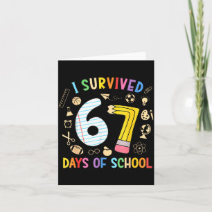 I Survived 67 Days Of School Funny 67 Meme Teacher Card