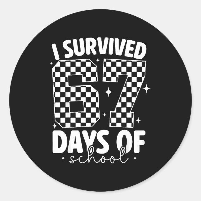 I Survived 67 Days Of School Funny 67 Meme Teacher Classic Round Sticker (Front)
