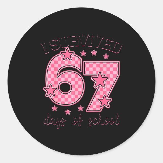 I Survived 67 Days Of School Funny 67 Meme Teacher Classic Round Sticker (Front)