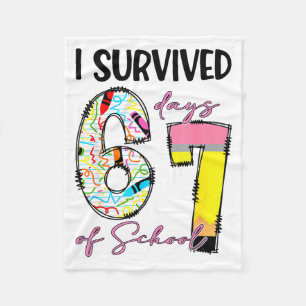I Survived 67 Days Of School Funny 67 Meme Teacher Fleece Blanket