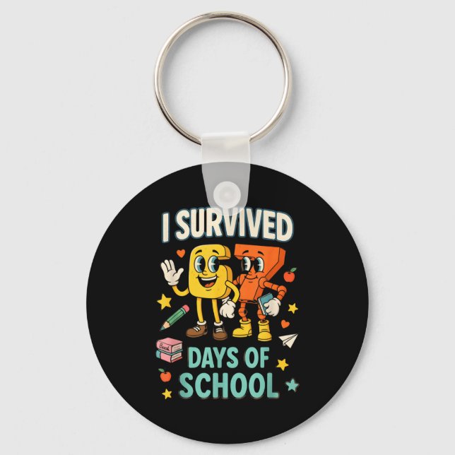 I Survived 67 Days Of School Funny 67 Meme Teacher Keychain (Front)