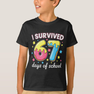 I Survived 67 Days Of School Funny 67 Meme Teacher T-Shirt
