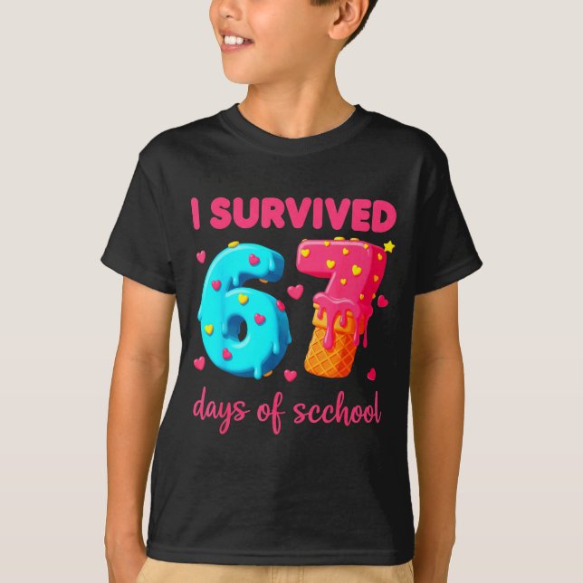I Survived 67 Days Of School Funny 67 Meme Teacher T-Shirt (Front)
