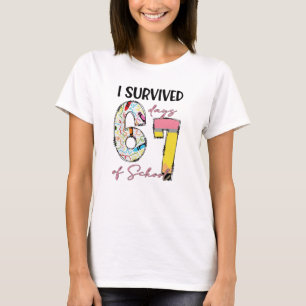 I Survived 67 Days of School Funny 67 Meme Teacher T-Shirt