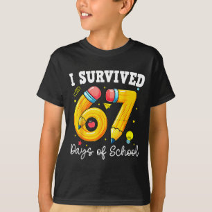 I Survived 67 Days Of School Funny 67 Meme Teacher T-Shirt