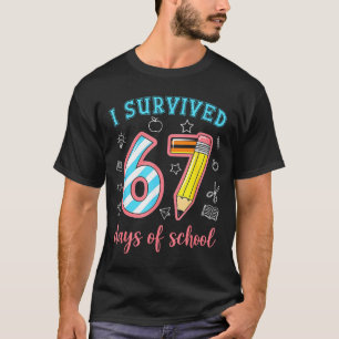 I Survived 67 Days Of School Funny 67 Meme Teacher T-Shirt