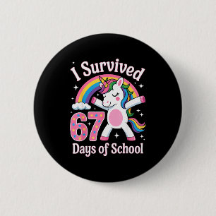I Survived 67 Days Of School Funny 67 Teachers Kid 2 Inch Round Button