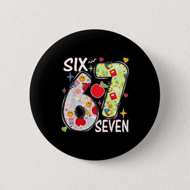I Survived 67 Days Of School Funny 67 Teachers Stu 2 Inch Round Button (Front)