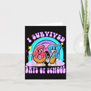 I Survived 67 Days Of School Funny 67 Teachers Stu Card