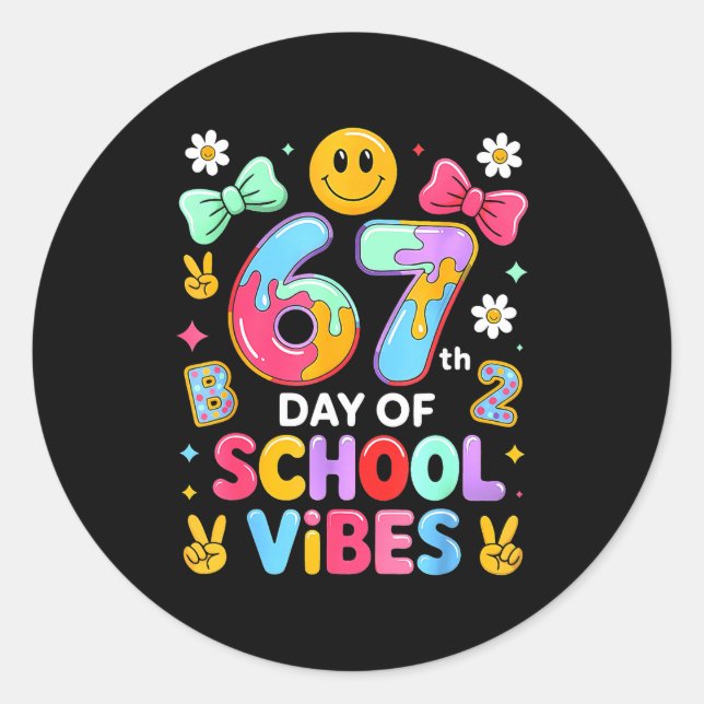I Survived 67 Days Of School Funny 67 Teachers Stu Classic Round Sticker (Front)