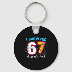 I Survived 67 Days Of School Funny 67 Teachers Stu Keychain