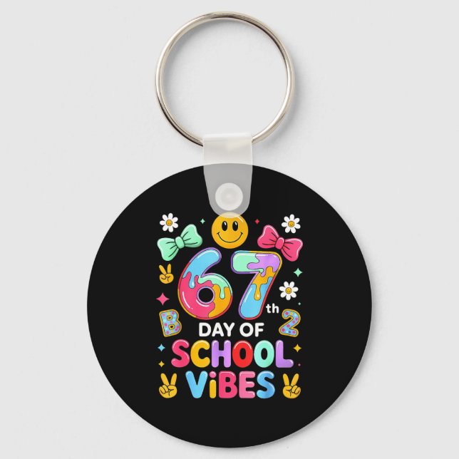 I Survived 67 Days Of School Funny 67 Teachers Stu Keychain (Front)