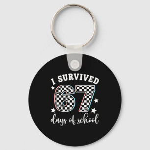 I Survived 67 Days Of School Funny 67 Teachers Stu Keychain