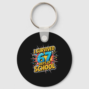 I Survived 67 Days Of School Funny 67 Teachers Stu Keychain