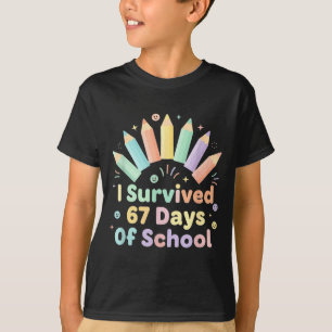 I Survived 67 Days Of School Funny 67 Teachers Stu T-Shirt