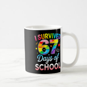 I Survived 67 Days Of School Funny 6 7 Meme Teache Coffee Mug