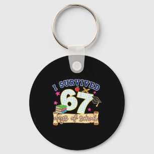 I Survived 67 Days Of School Funny 6 7 Meme Teache Keychain