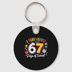 I Survived 67 Days Of School Funny 6 7 Meme Teache Keychain