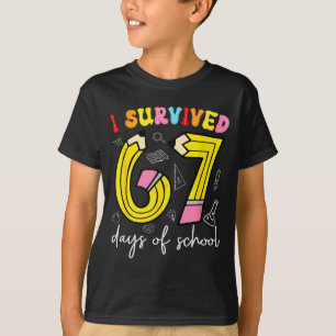 I Survived 67 Days Of School Funny 6 7 Meme Teache T-Shirt