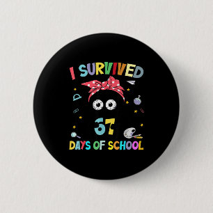 I Survived 67 Days Of School Funny Black Cat Six S 2 Inch Round Button