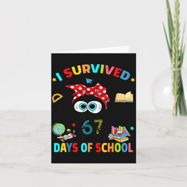 I Survived 67 Days Of School Funny Black Cat Six S Card (Front)