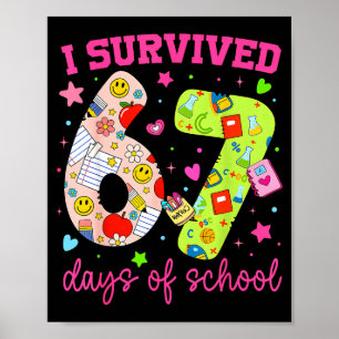 I Survived 67 Days Of School Funny Camouflage Boy Poster