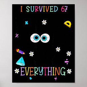 I Survived 67 Days Of School Funny Cat Six Seven M Poster