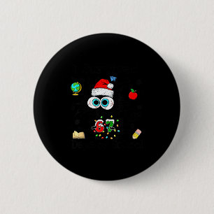 I Survived 67 Days Of School Funny Christmas Black 2 Inch Round Button