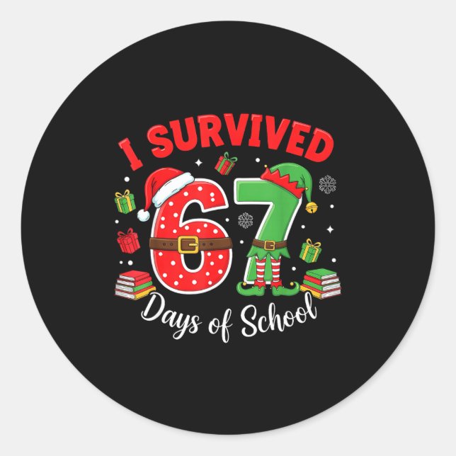 I Survived 67 Days Of School Funny Christmas Teach Classic Round Sticker (Front)