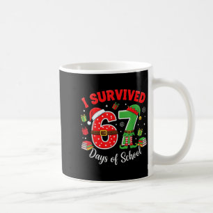 I Survived 67 Days Of School Funny Christmas Teach Coffee Mug