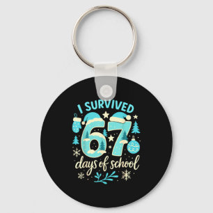 I Survived 67 Days Of School Funny Christmas Teach Keychain