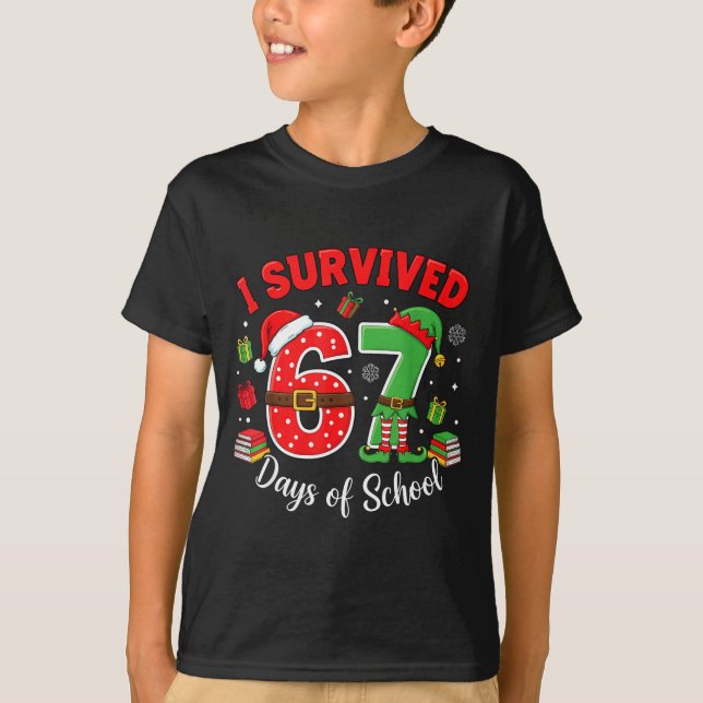 I Survived 67 Days Of School Funny Christmas Teach T-Shirt (Front)
