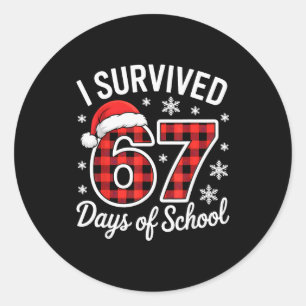 I Survived 67 Days Of School Funny Christmas Xmas  Classic Round Sticker